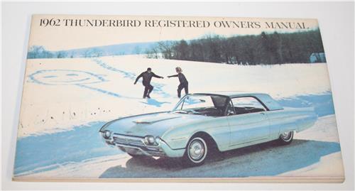 1962 FORD THUNDERBIRD NEW VEHICLE OWNERS GUIDE 20242