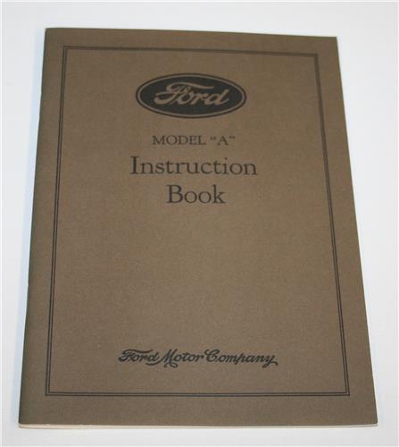 1931 A MODEL FORD NEW VEHICLE INSTRUCTION BOOK 20123