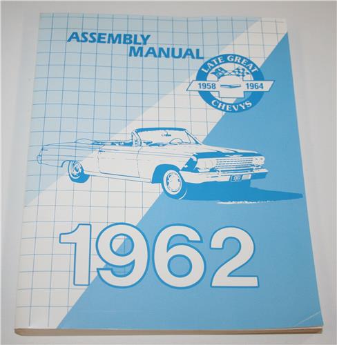 1962 CHEV ASSEMBLY MANUAL 20237