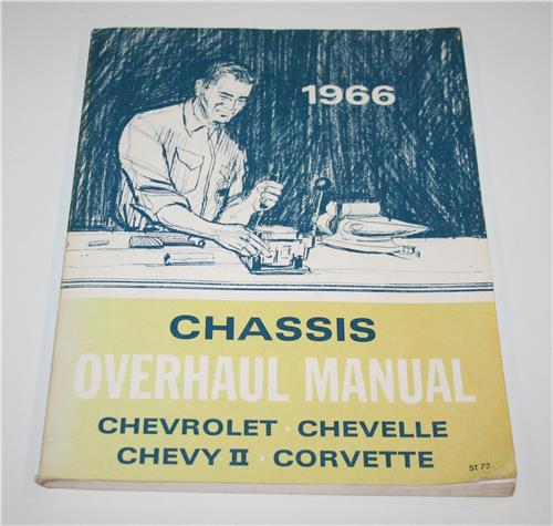 1966 CHEVELLE CHEVY II VETTE CHASSIS OVERHAUL MANUAL 20291