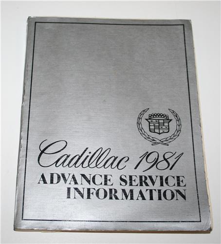 1981 CADILLAC ADVANCED SERVICE INFORMATION MANUAL 20410