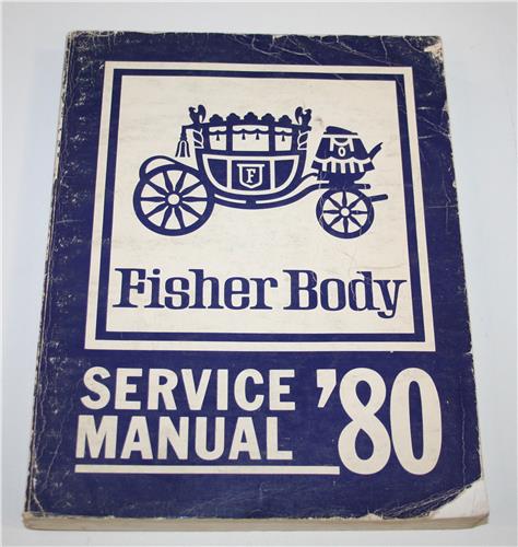 1980 FISHER BODY MANUAL 20409