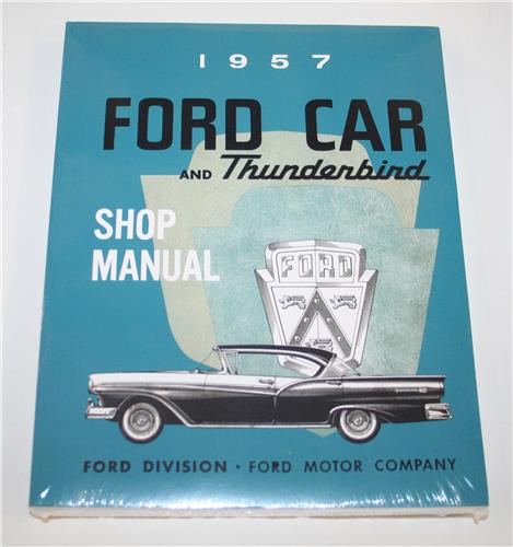 1957 FORS FULL SIZE AND THUNDERBIRD WORKSHOP MANUAL 20197